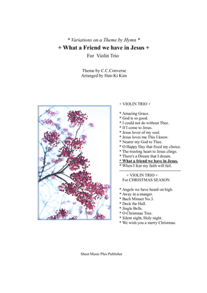 Book cover for What a friend we have in Jesus (For Violin Trio)