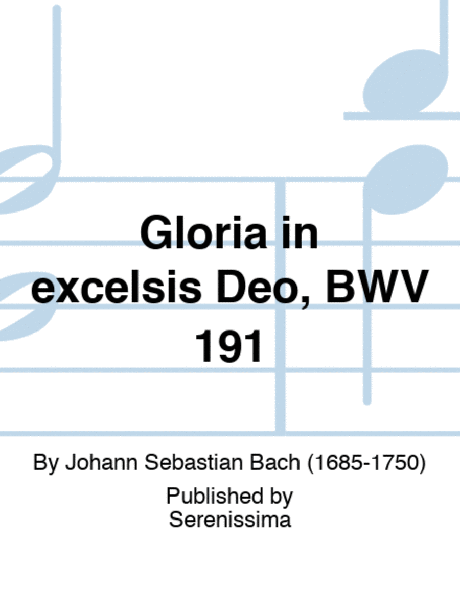 Gloria in excelsis Deo, BWV 191 Choir scores gallery preview page 1
