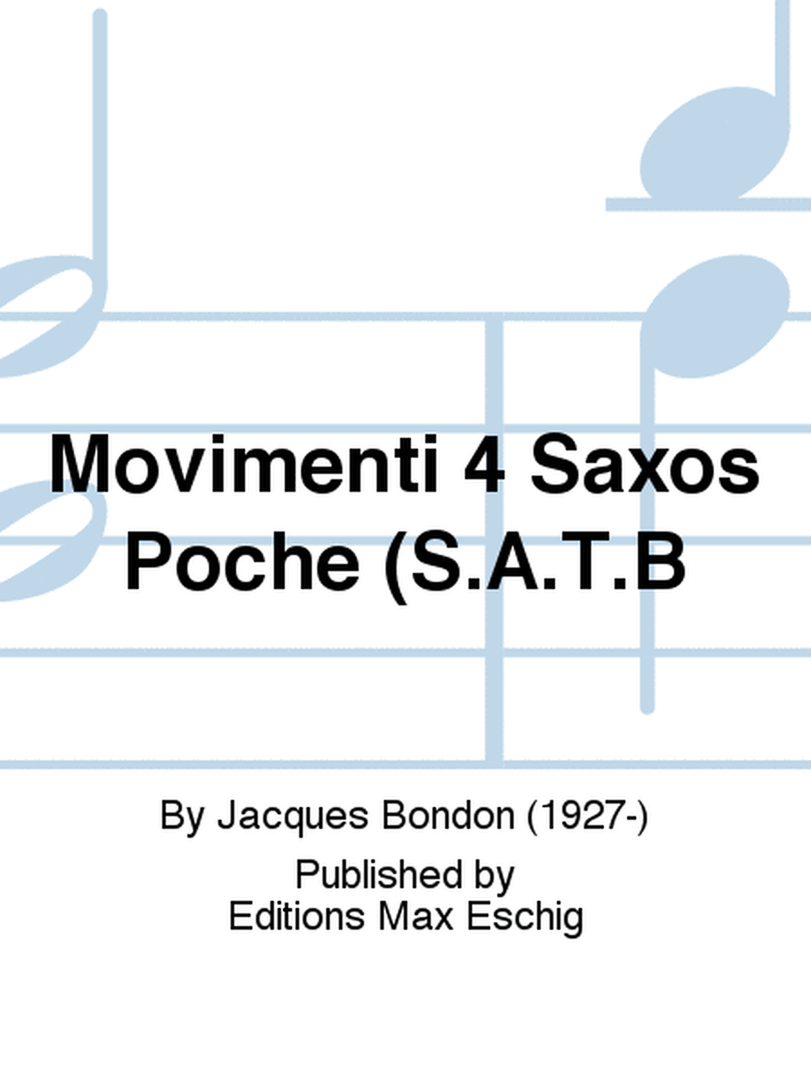 Movimenti 4 Saxos Poche (S.A.T.B