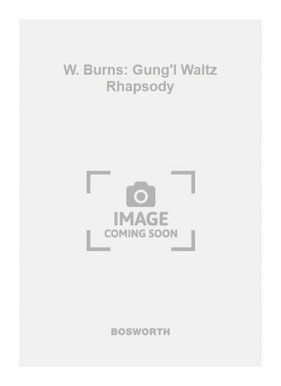 W. Burns: Gung