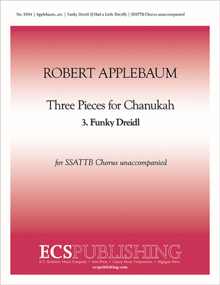 Book cover for Three Pieces for Chanukah: 3. Funky Dreidl (I Had a Little Dreidl)