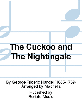 The Cuckoo and The Nightingale