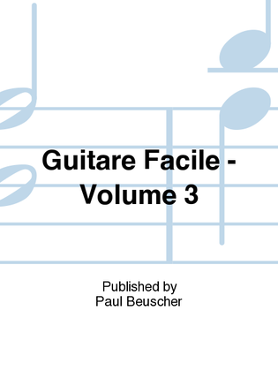 Guitare facile - Volume 3