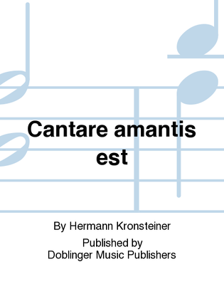 Book cover for Cantare amantis est