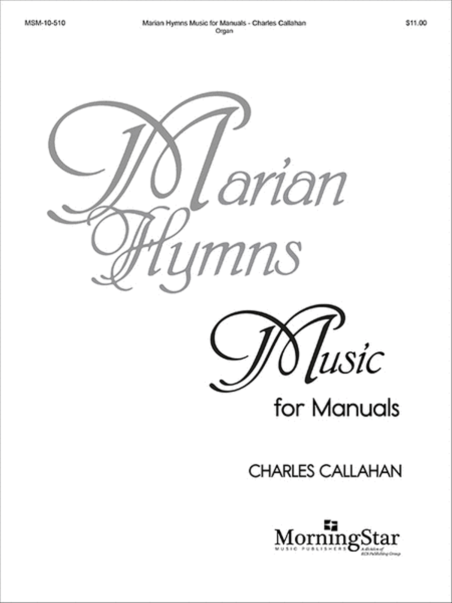 Marian Hymns - Music for Manuals