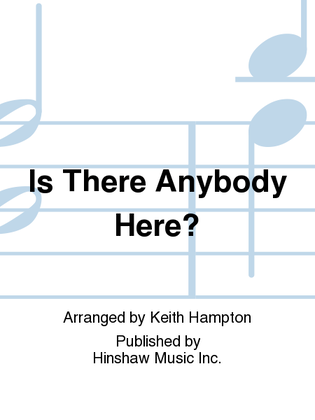 Book cover for Is There Anybody Here?