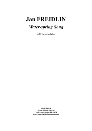 Jan Freidlin: Water-spring Song for Bb clarinet and piano