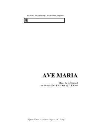 Book cover for AVE MARIA - Bach-Gounod - For Soprano (or Tenor), or any instrument in C and Piano - In G - With Mus
