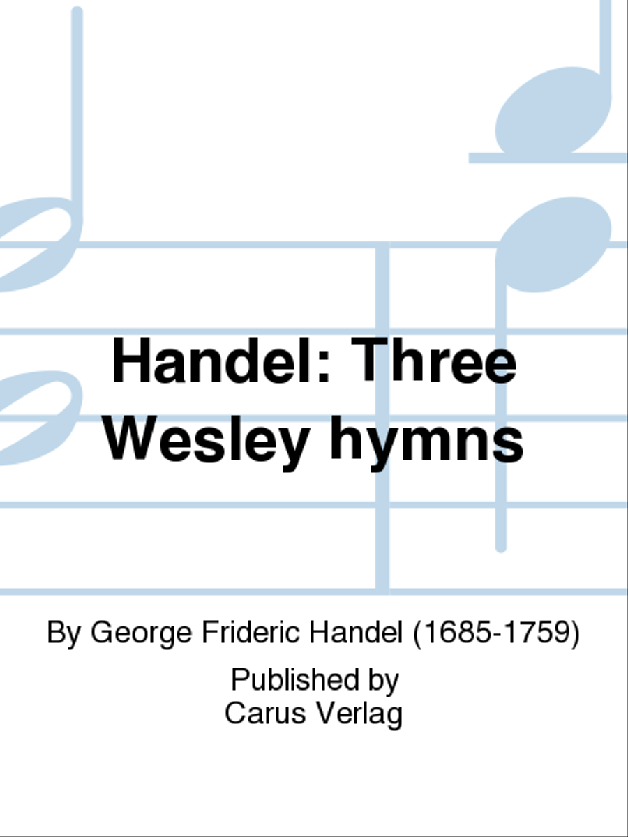Handel: Three Wesley hymns Voice scores gallery preview page 1