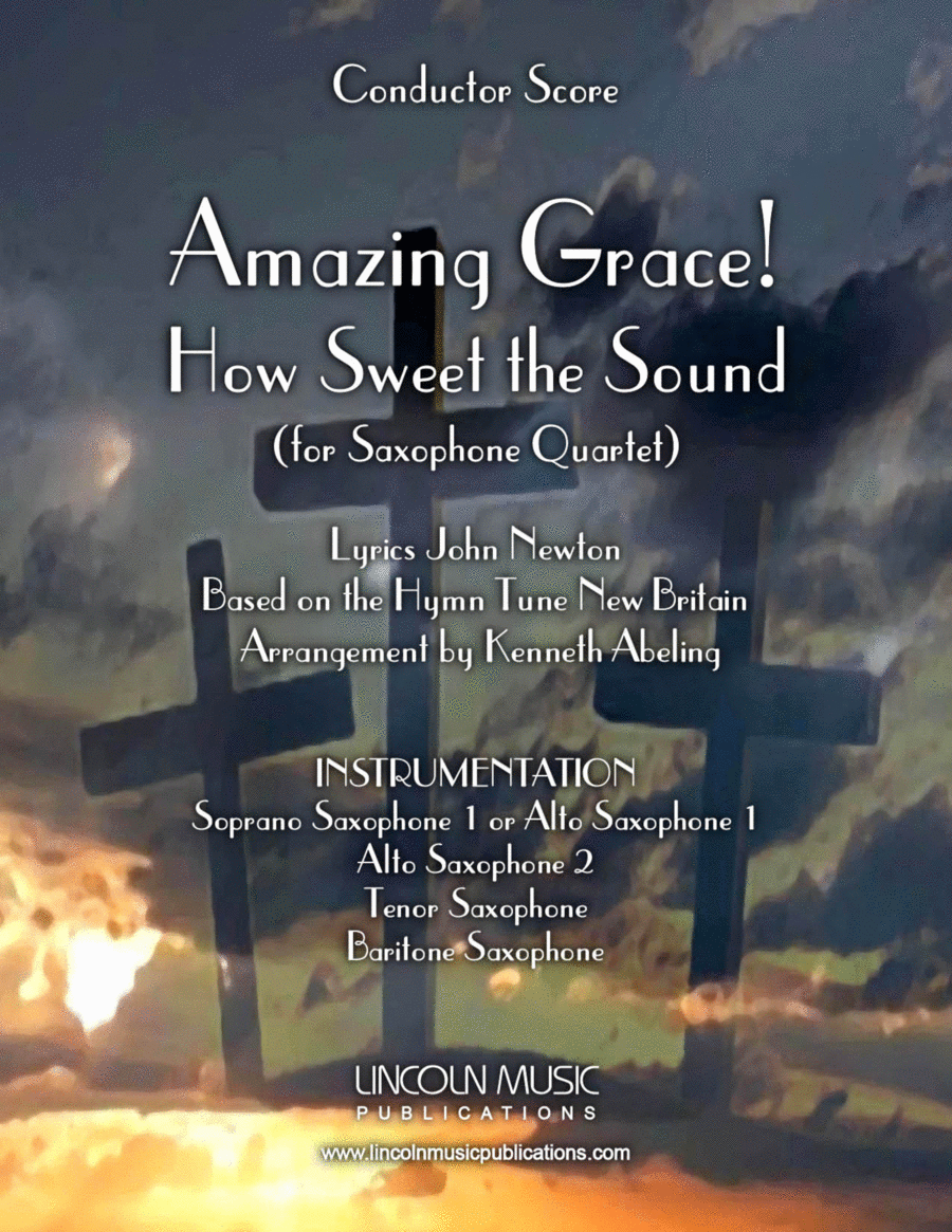 Amazing Grace! How Sweet the Sound (for Saxophone Quartet SATB or AATB) image number null