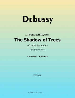 The Shadow of Trees, by Debussy, CD 63 No.3, in C Major