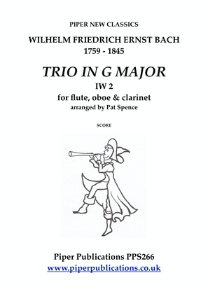 Book cover for W.F.E. BACH: TRIO IN G MAJOR IW 2 FOR FLUTE, OBOE & CLARINET