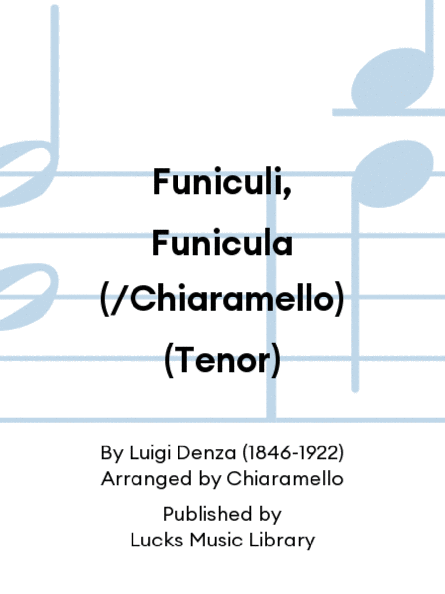 Funiculi, Funicula (/Chiaramello) (Tenor) 4-Part scores gallery preview page 1