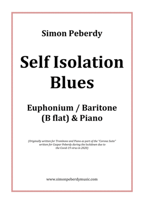 Self Isolation Blues for Euphonium / Baritone by Simon Peberdy