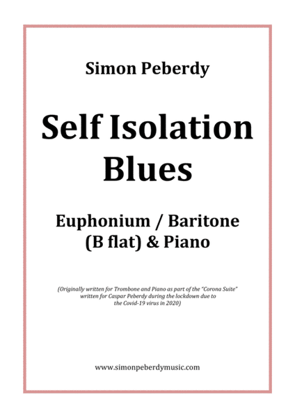 Self Isolation Blues for Euphonium / Baritone by Simon Peberdy image number null