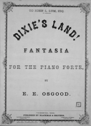 Dixie's Land! Fantasia for the Piano Forte