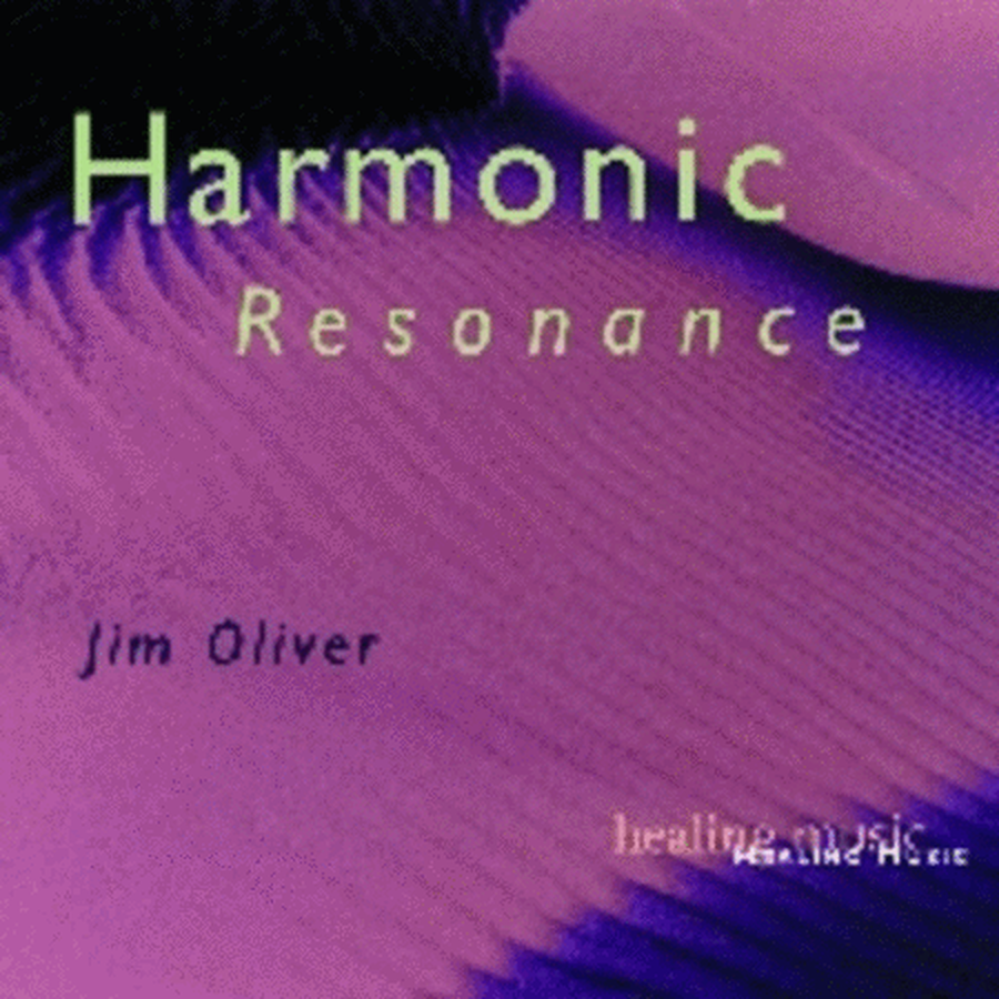 Jim Oliver - Harmonic Resonance