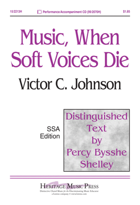 Music, When Soft Voices Die