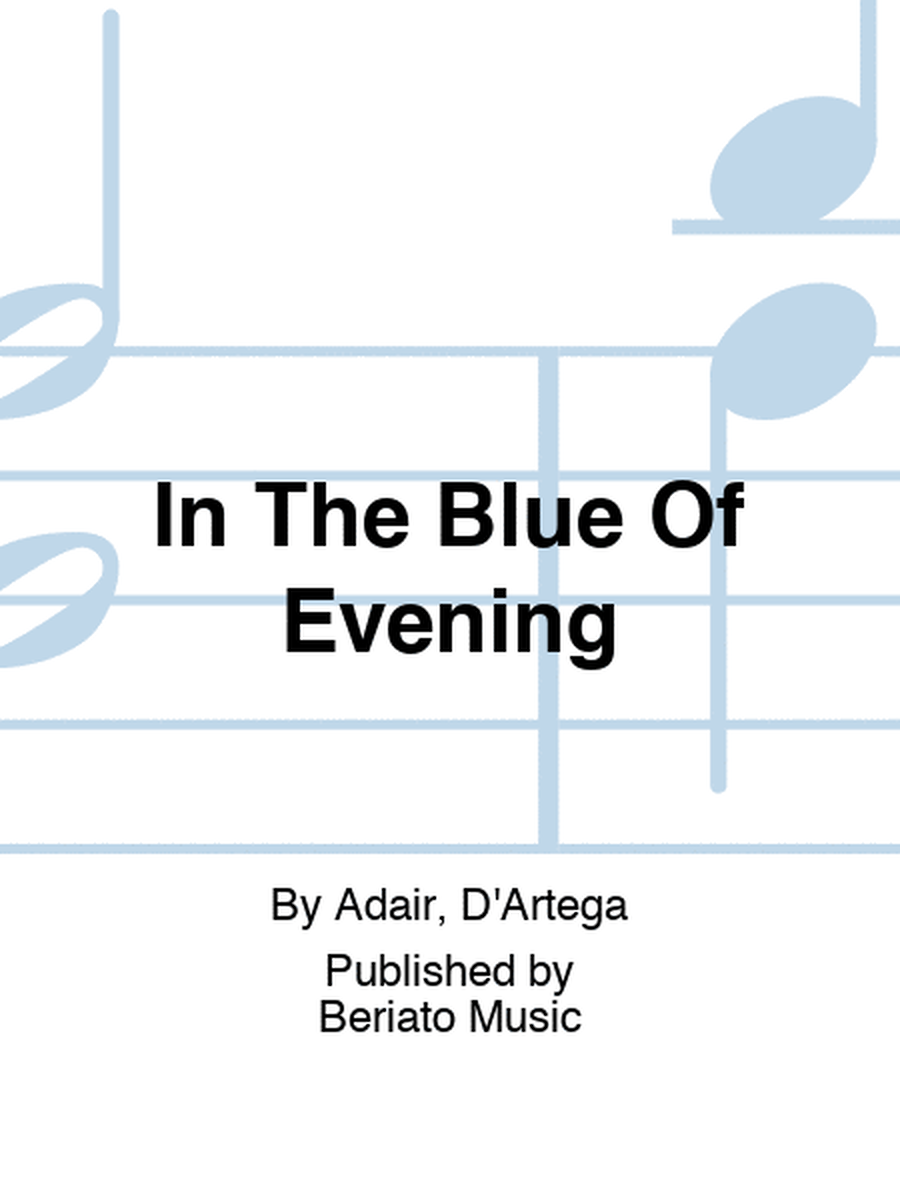 In The Blue Of Evening