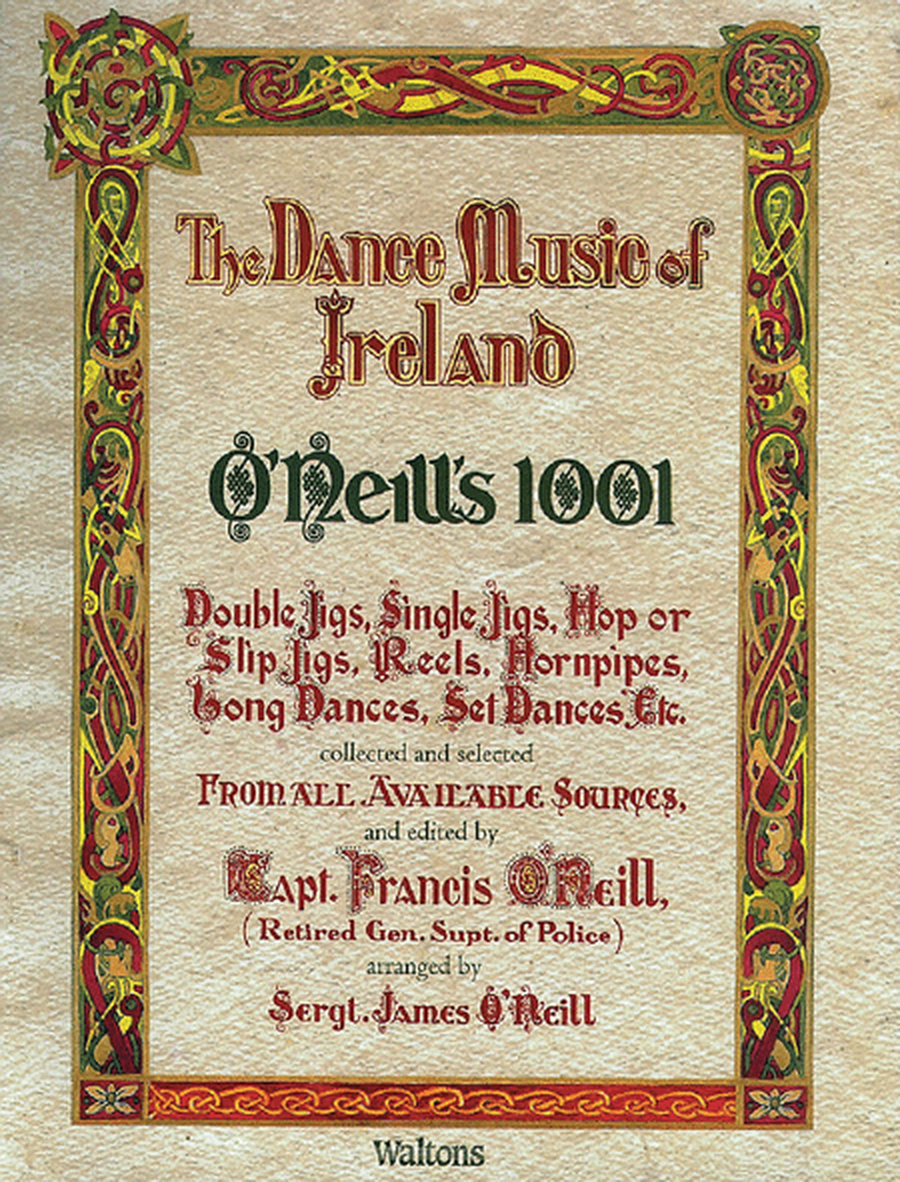 O'Neill's 1001 – The Dance Music of Ireland