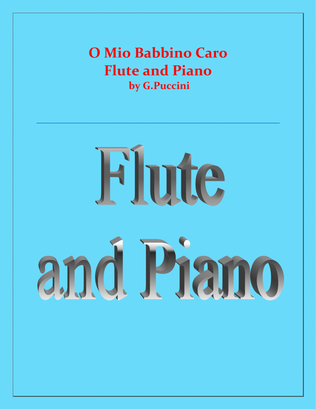 O Mio Babbino Caro - G.Puccini - Flute and Piano