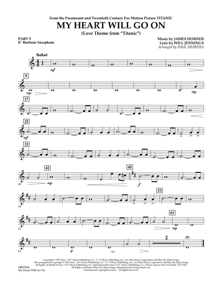 My Heart Will Go On (Love Theme from Titanic) - Pt.5 - Eb Baritone Saxophone
