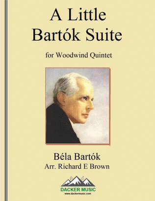 A Little Bartok Suite - Woodwind Quintet