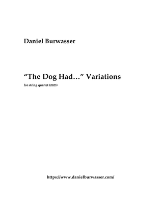 "The Dog Had..." Variations