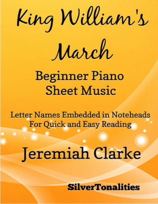 King William's March Beginner Piano Sheet Music