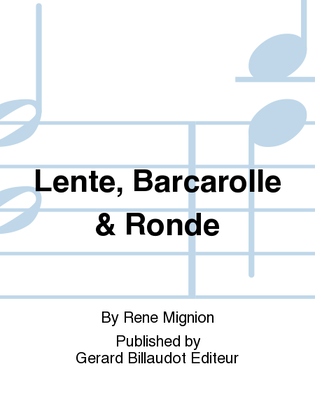 Lente, Barcarolle & Ronde
