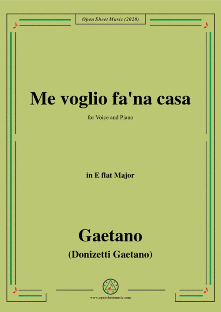Donizetti-Me voglio fa'na casa,in E flat Major,for Voice and Piano