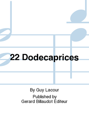 22 Dodecaprices