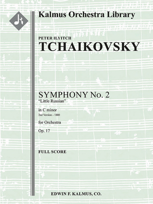 Symphony No. 2 in C minor, Op. 17 -- Little Russian (2nd version - 1880)