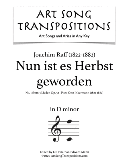 RAFF: Nun ist es Herbst geworden, Op. 52 no. 1 (transposed to D minor)