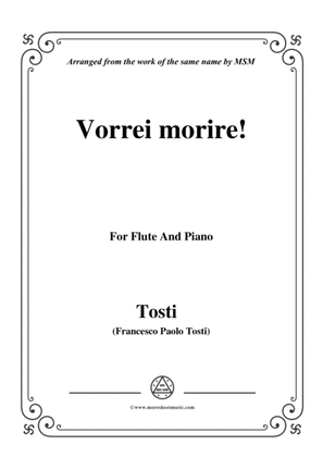 Tosti-Vorrei morire!, for Flute and Piano