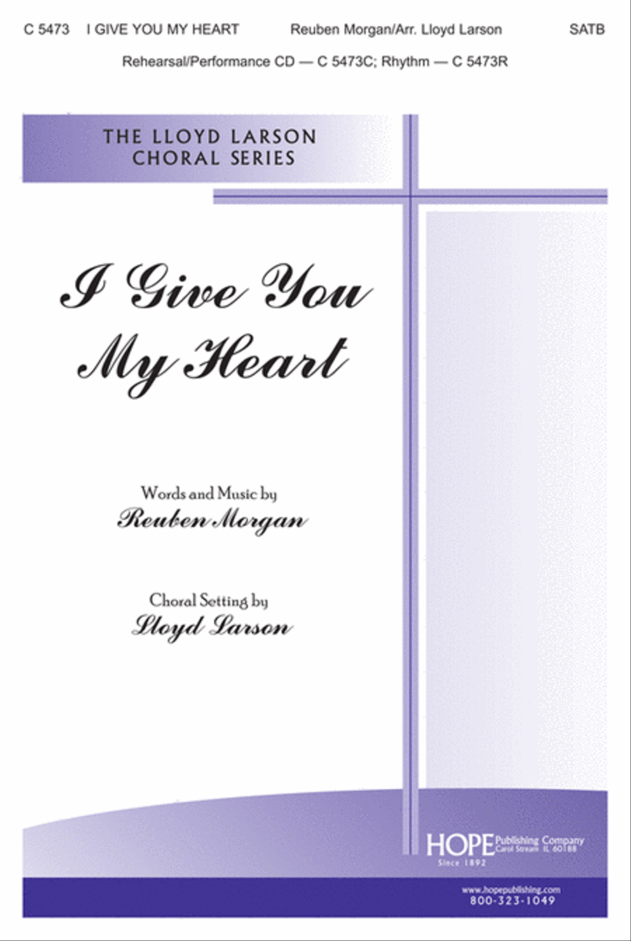 I Give You My Heart I Give You My Heart 4-Part scores gallery preview page 1
