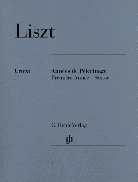 Liszt, Franz: Annees de Pelerinage, Premiere Annee Suisse