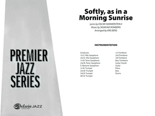 Softly, as in a Morning Sunrise: Score