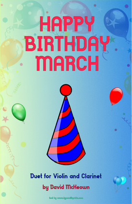 Happy Birthday March, for Violin and Clarinet Duet