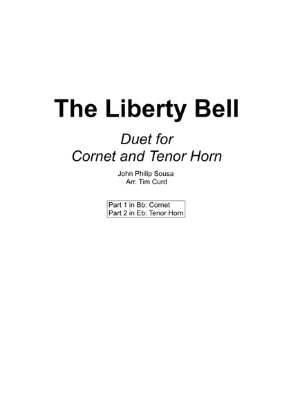 The Liberty Bell. Duet for Cornet and Tenor Horn image number null