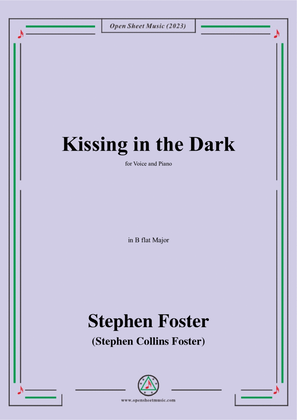 Book cover for S. Foster-Kissing in the Dark,in B flat Major