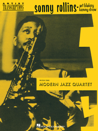 Sonny Rollins, Art Blakey & Kenny Drew with the Modern Jazz Quartet