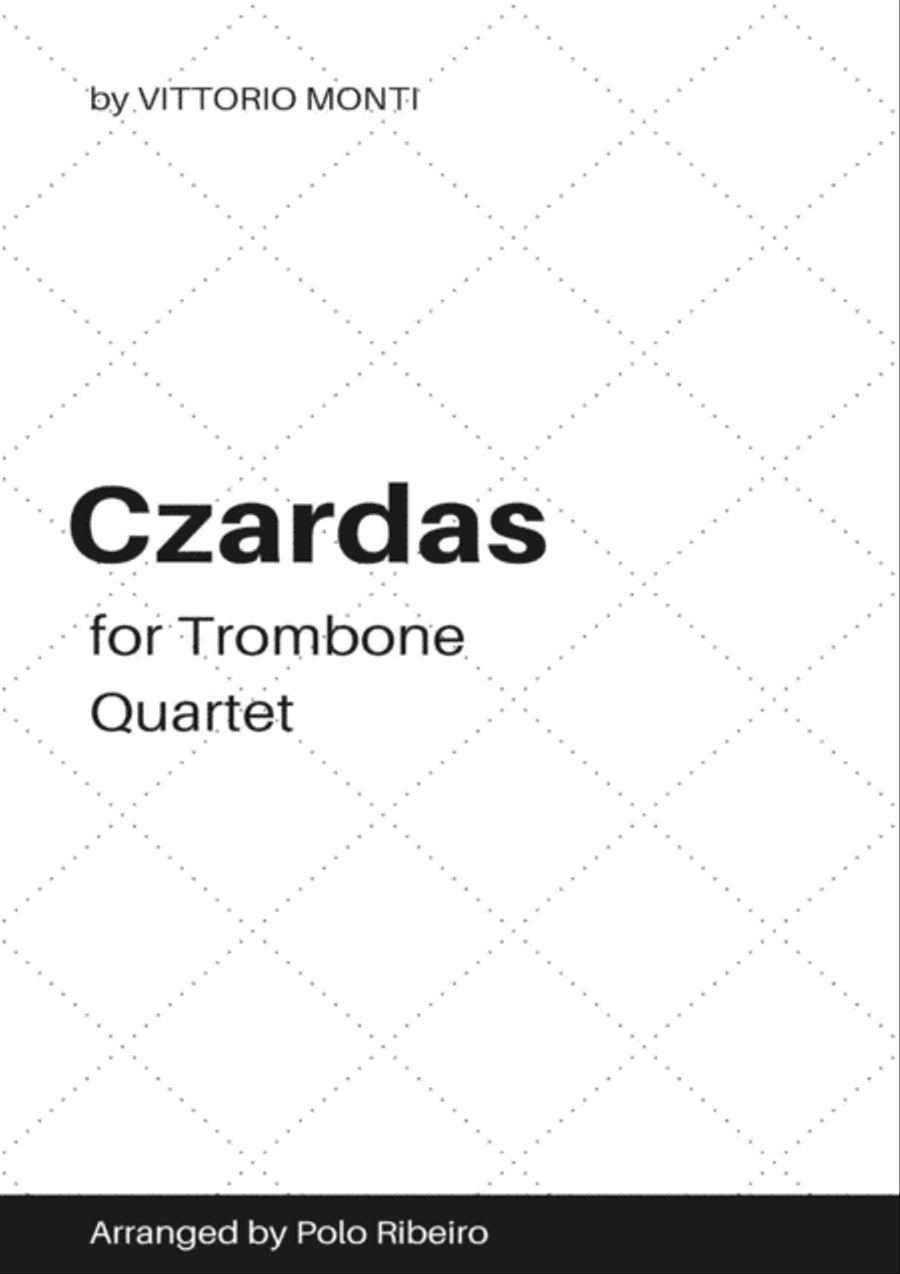 Czardas (for Trombone Quartet, * in C minor) Trombone Quartet scores gallery preview page 1