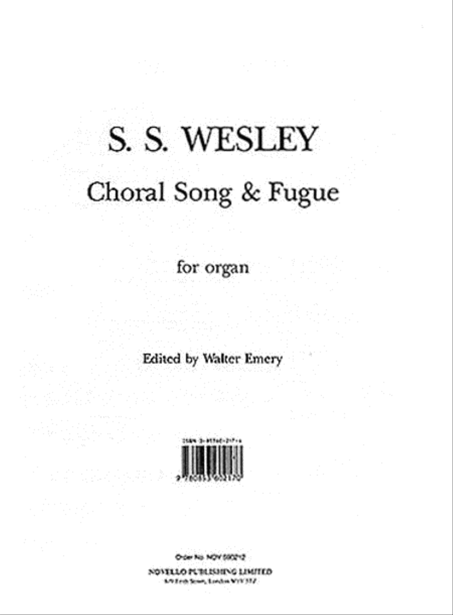 Samuel Sebastian Wesley: Choral Song And Fugue