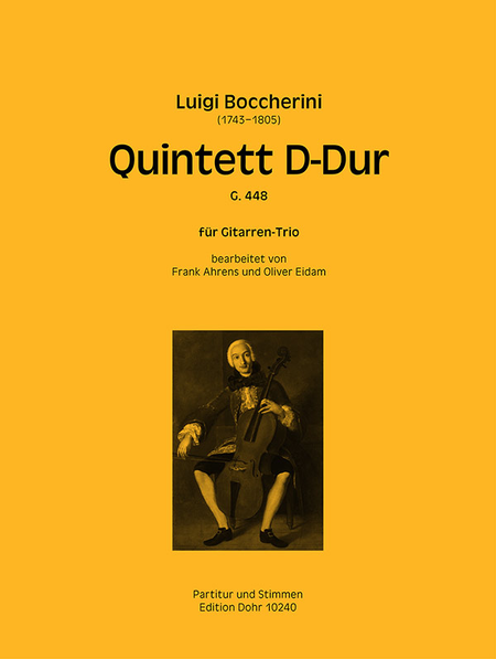 Quintett D-Dur G. 448 (fur Gitarren-Trio bearbeitet von Oliver Eidam und Frank Ahrens)