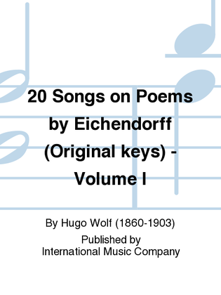 Book cover for 20 Songs On Poems By Eichendorff (G. & E.) Original Keys - Volume I