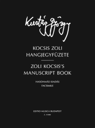 Zoli Kocsis's Manuscript Book