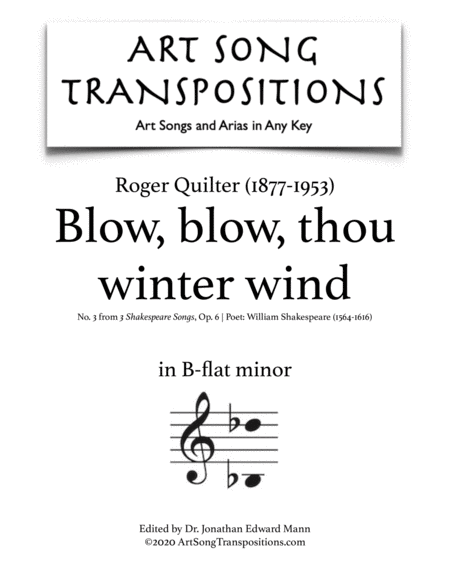 QUILTER: Blow, blow, thou winter wind, Op. 6 no. 3 (transposed to B-flat minor)