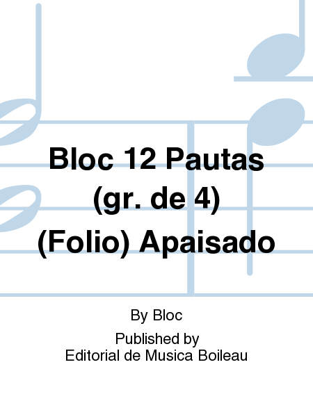 Bloc 12 Pautas (gr. de 4) (Folio) Apaisado