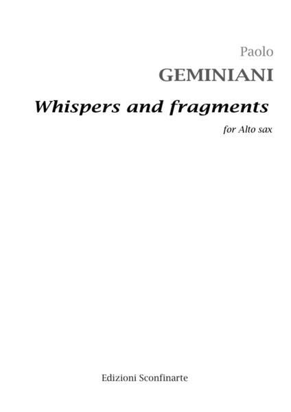 Whispers and fragments for Alto sax